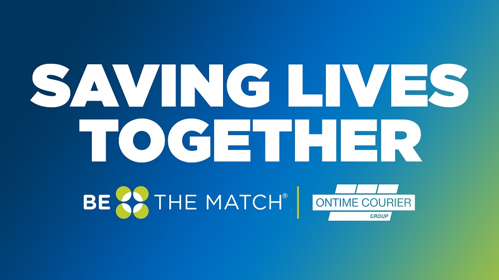 Saving Lives Together Be The Match and Ontime Courier Group